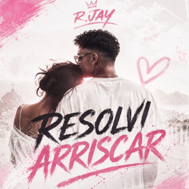 R.Jay - 'Resolvi Arriscar (feat. Pati Liberato)' [Ringtone]