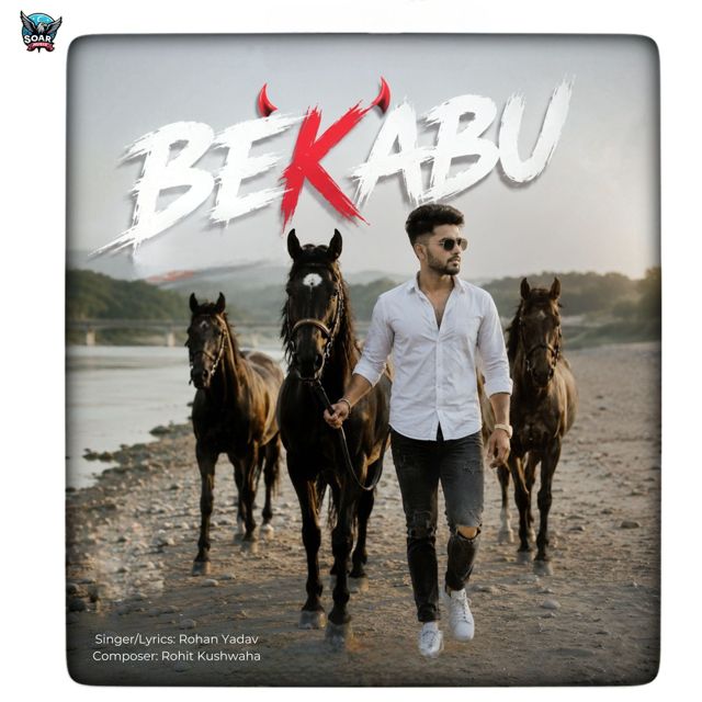 Rohan Yadav - 'Bekabu' [Ringtone]