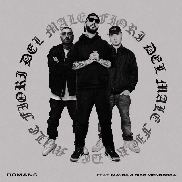 Romans - 'Fiori del male (feat. Mayda & Rico Mendossa)' [Ringtone]