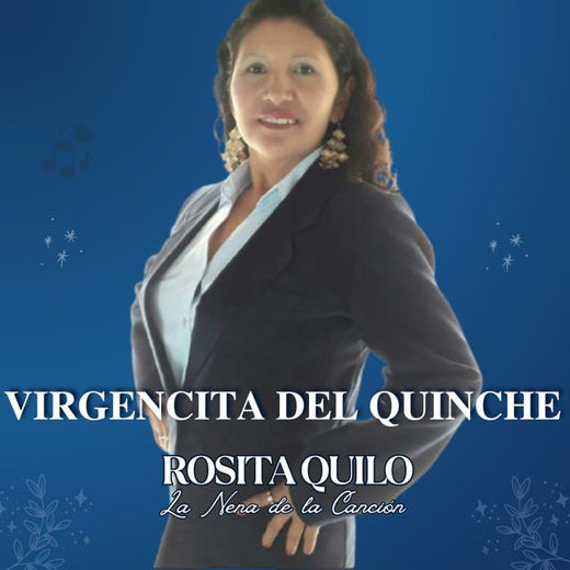 Rosita Quilo - 'Virgencita del Quinche' [Ringtone]