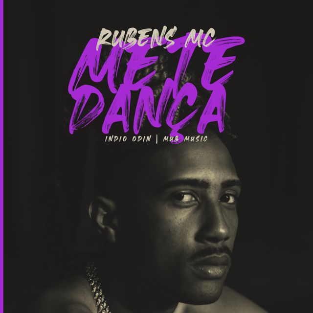 Rubens MC - 'Mete Dança (feat. MUB Music & Indio odin)' [Ringtone]