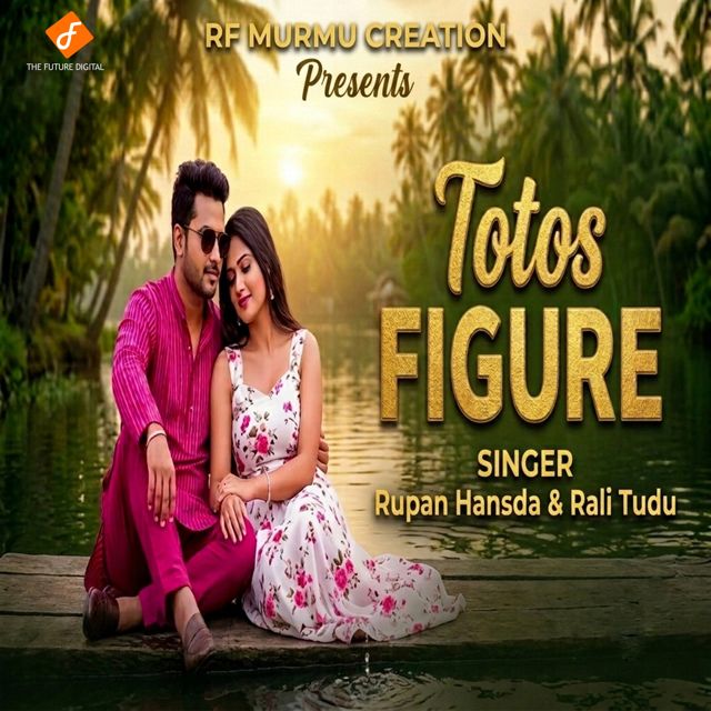 Rupan Hansda - 'Totos Figure (feat. Rali Tudu)' [Ringtone]