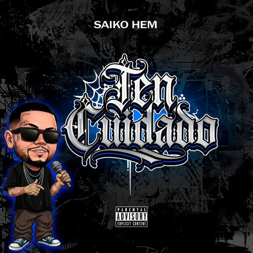 Saiko Hem - 'Ten Cuidado' [Ringtone]