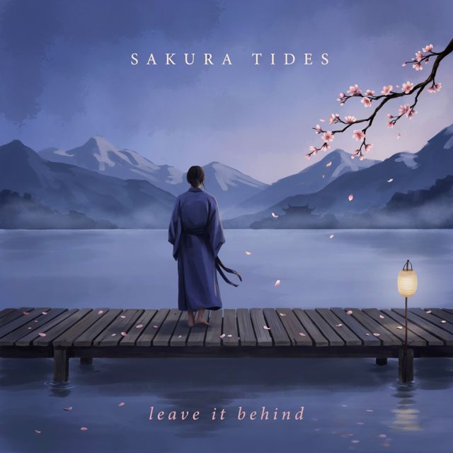 Sakura Tides - 'Leave It Behind' [Ringtone]