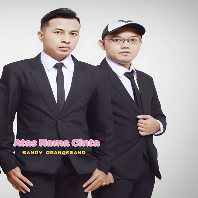 Sandy Orangeband - 'Atas Nama Cinta' [Ringtone]