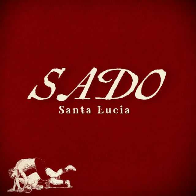 Santa Lucia - 'SADO' [Ringtone]