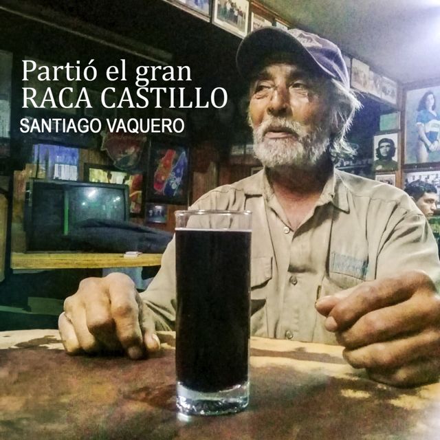 Santiago Vaquero - 'Partió el Gran Raca Castillo' [Ringtone]