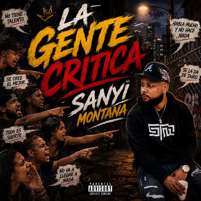Sanyi Montana - 'La Gente Critica' [Ringtone]