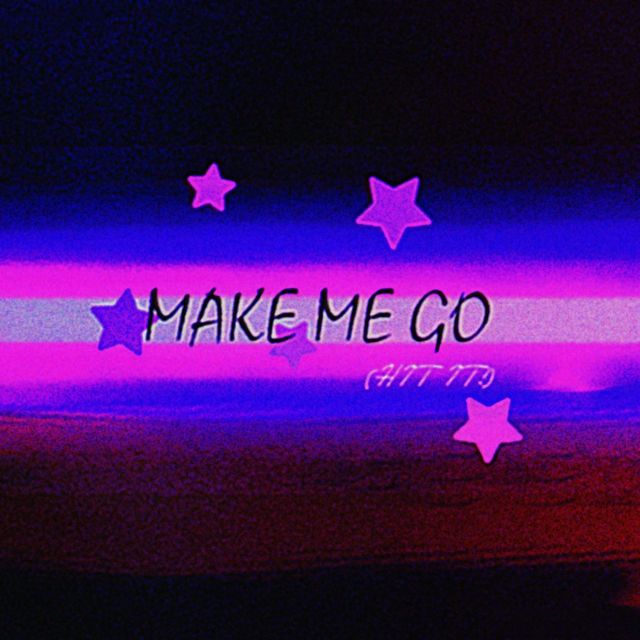 sarina jackson - 'Make Me Go (HIT IT!) (feat. RÍRYLEY DON)' [Ringtone]