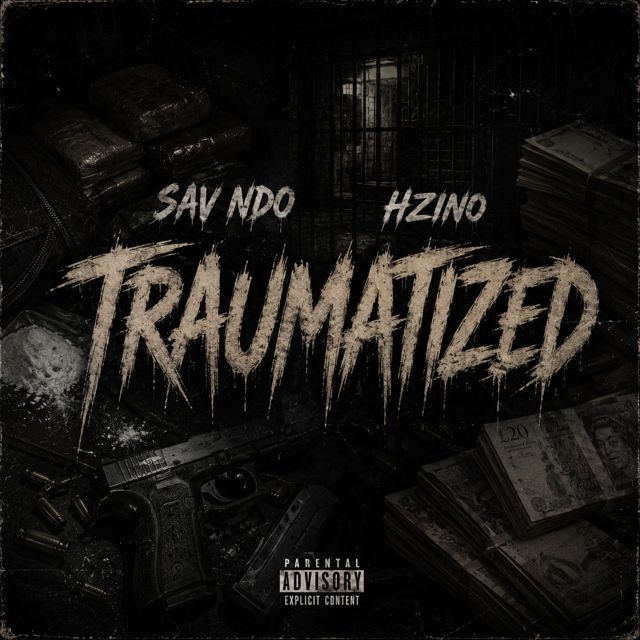 Sav NDO - 'Traumatized (feat. HZINO)' [Ringtone]