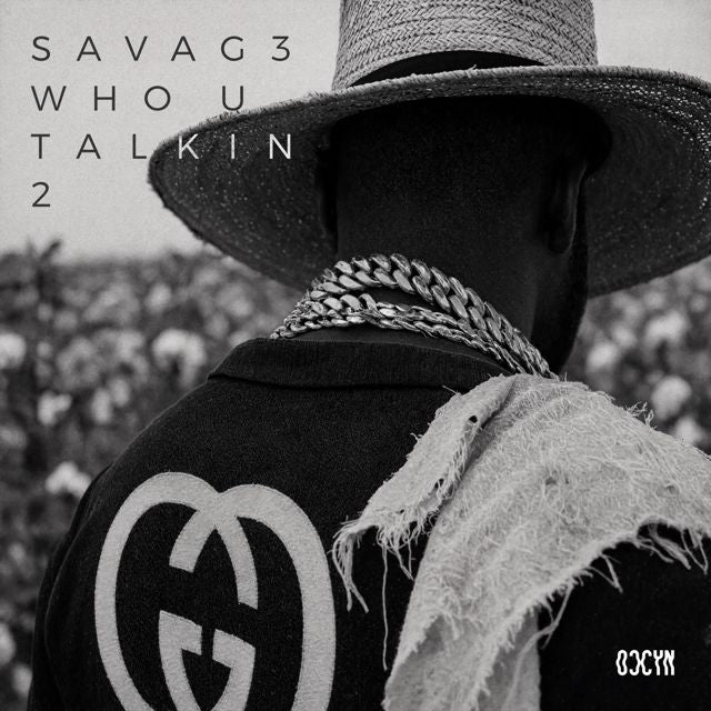 SAVAG3 - 'WHO U TALKIN 2' [Ringtone]
