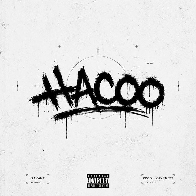 savant - 'HACOO (feat. KayyNizz)' [Ringtone]