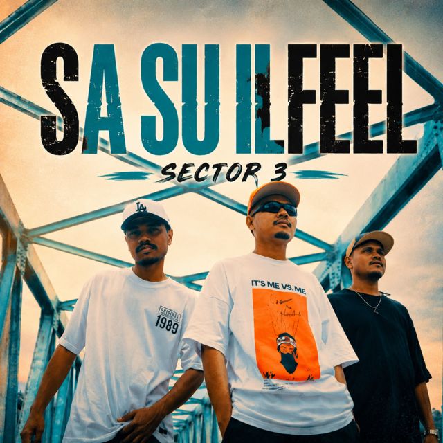 Sector 3 - 'SA SU ILFEEL (feat. Gustavo'Art & AZ_onebob)' [Ringtone]