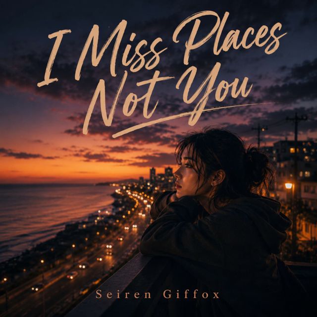 Seiren Giffox - 'I Miss Places Not You' [Ringtone]