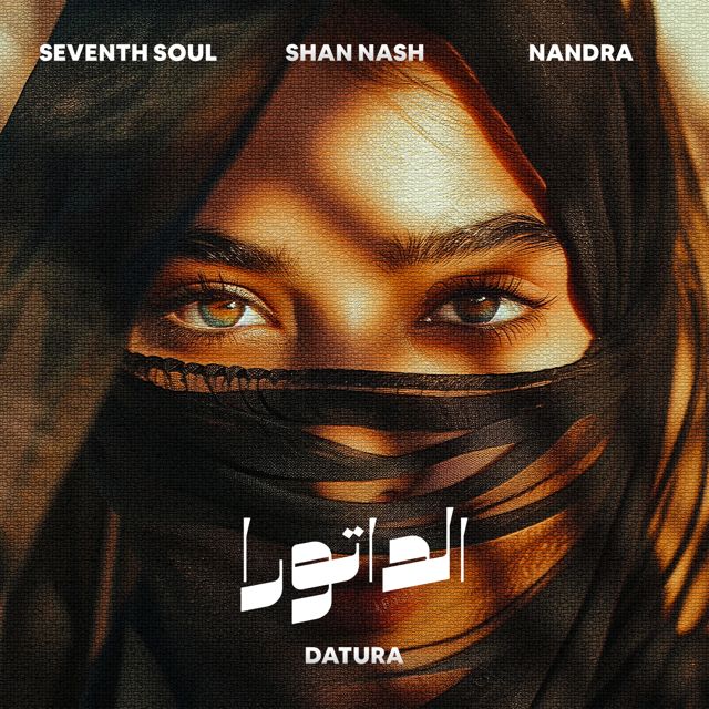 Seventh Soul - 'Datura (feat. Shan Nash & Nandra)' [Ringtone]