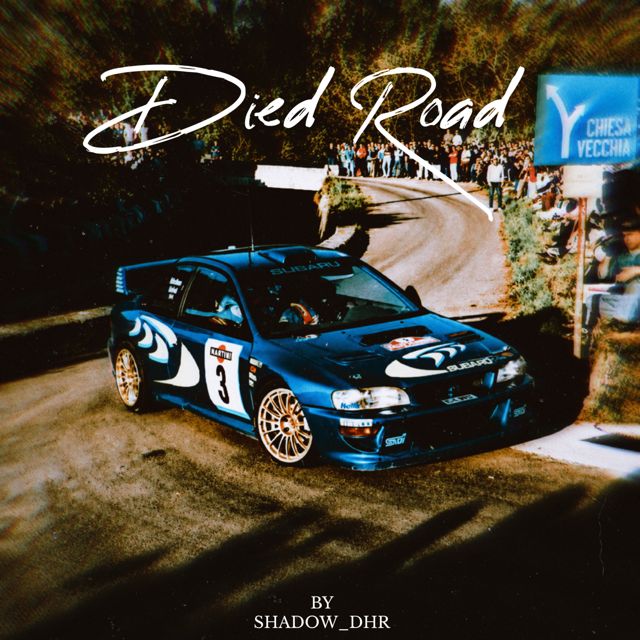 SHADOW_DHR - 'Died Road (Slowed)' [Ringtone]