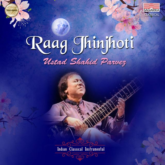 Shahid Parvez - 'Raag Jhinjhoti' [Ringtone]