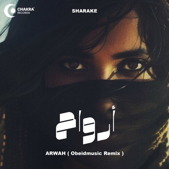 Sharake - 'Arwah (Obeidmusic Remix) (feat. Obeidmusic)' [Ringtone]