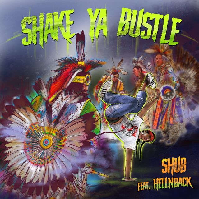 Shub - 'Shake Ya Bustle (feat. Hellnback)' [Ringtone]