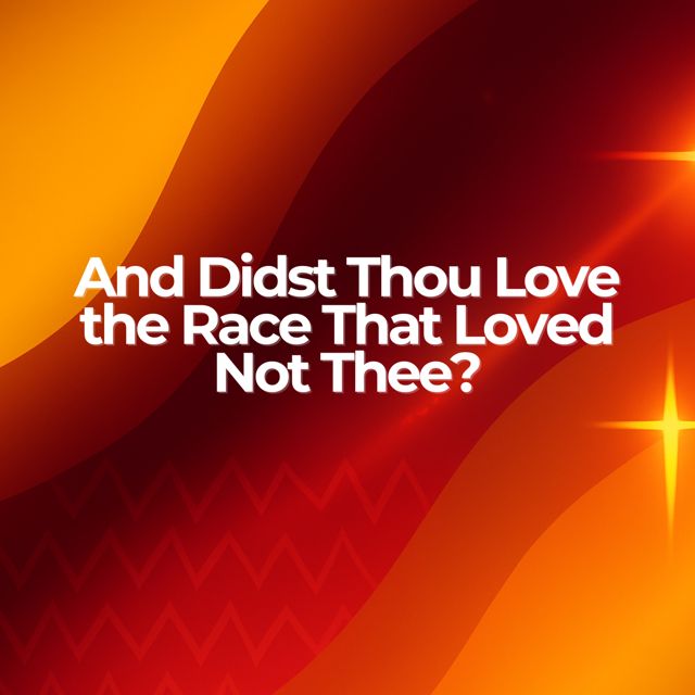 Sing Afrobeat Way - 'And Didst Thou Love the Race That Loved Not Thee?' [Ringtone]
