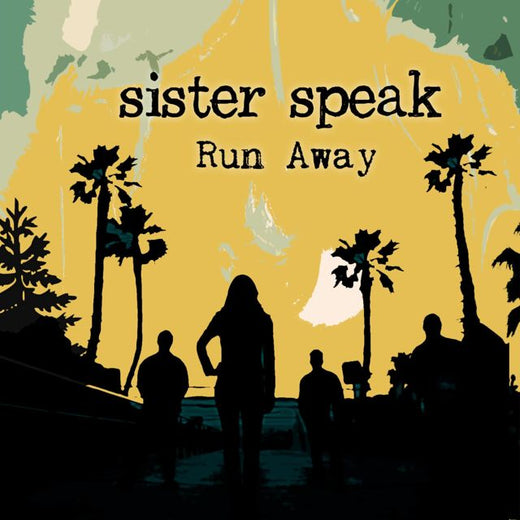 Sister Speak - 'Run Away' [Ringtone]