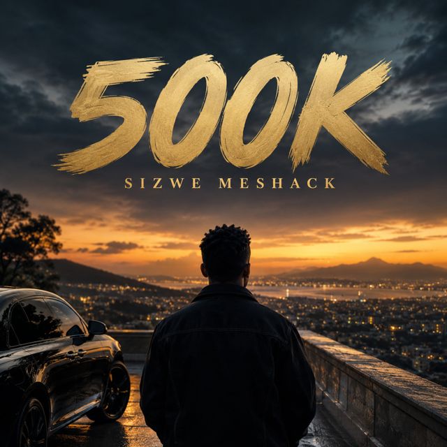 Sizwe Meshack - '500K Streams' [Ringtone]