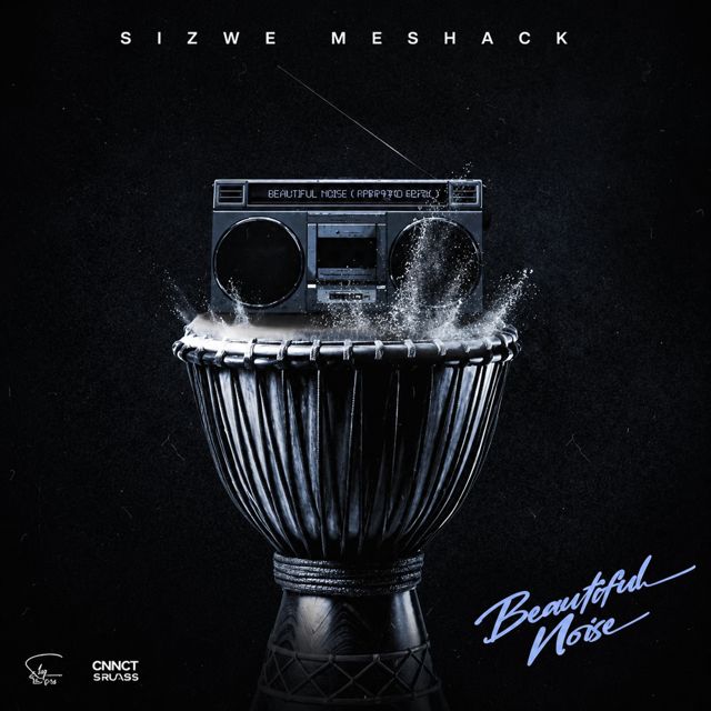 Sizwe Meshack - 'Beautiful Noise (Amapiano Remix)' [Ringtone]