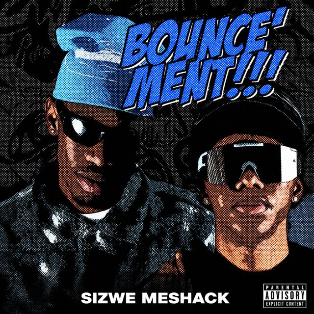 Sizwe Meshack - 'Bounce'ment Malume.Hypeman W4DE' [Ringtone]