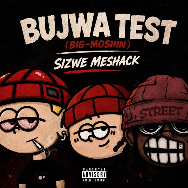 Sizwe Meshack - 'Bujwa Test (Amapiano)' [Ringtone]