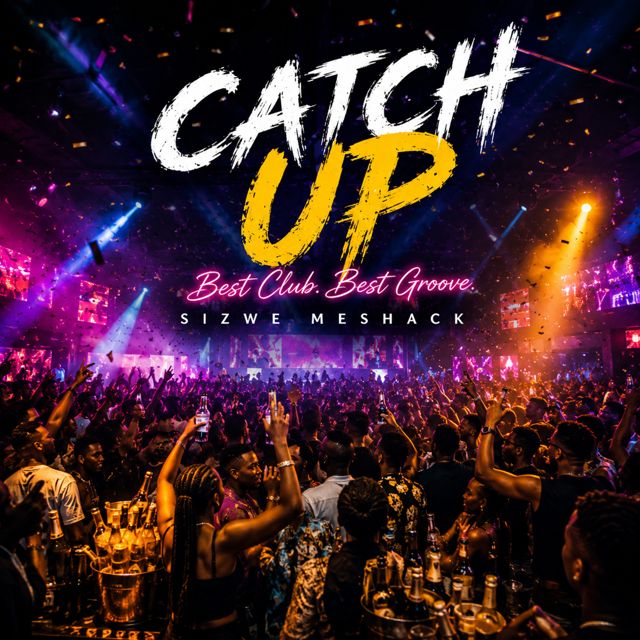 Sizwe Meshack - 'Catch Up (Best Club Best Groove)' [Ringtone]