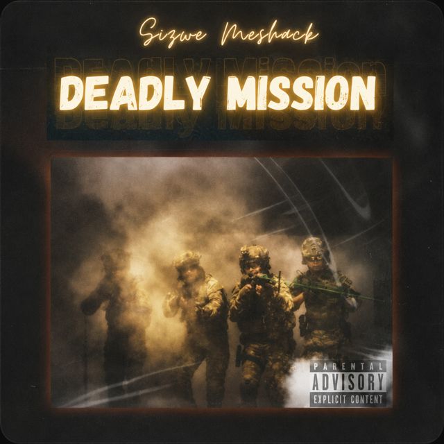 Sizwe Meshack - 'dereal bonile Deadly Mission (Amapiano)' [Ringtone]