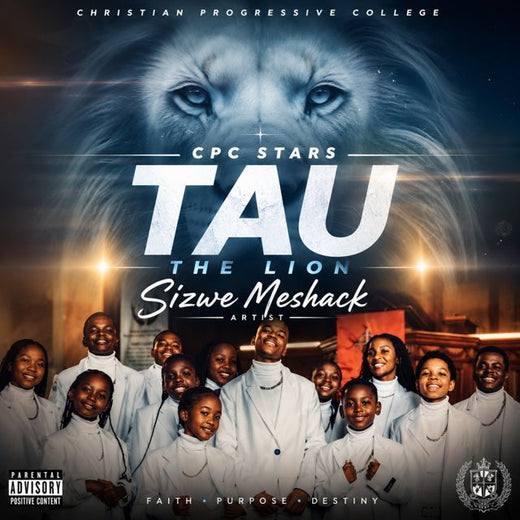 Sizwe Meshack - 'Tau (CPC Stars Amapiano)' [Ringtone]
