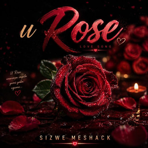 Sizwe Meshack - 'URose' [Ringtone]