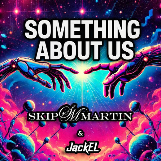 Skip Martin - 'Something About Us (feat. JackEL Beats)' [Ringtone]