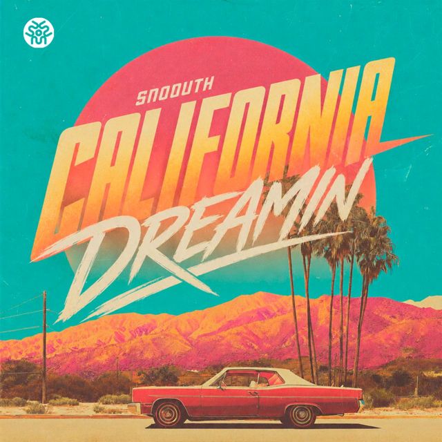 Snoouth - 'California Dreamin' [Ringtone]