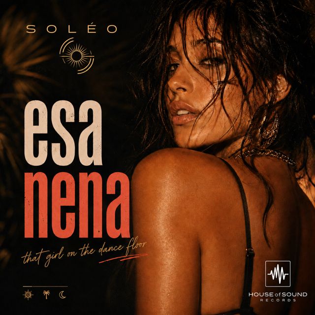 SOLÈO - 'ESA NENA (EXTENDED MIX)' [Ringtone]
