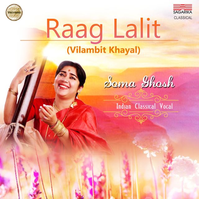 Soma Ghosh - 'Raag Lalit (Vilambit Khayal)' [Ringtone]