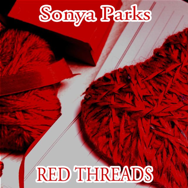 Sonya Parks - 'Red Threads (Nu Ground Foundation Need The Piano Extended Vocal Mix) (feat. Nu Ground Foundation)' [Ringtone]