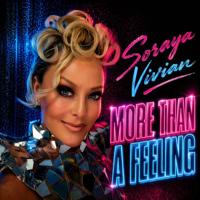 Soraya Vivian - 'More Than A Feeling (Riffs & Rays Radio Edit) (feat. Riffs & Rays)' [Ringtone]