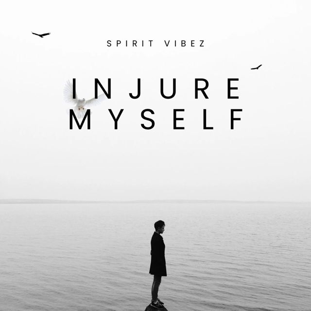 SPIRIT VIBEZ - 'INJURE MYSELF' [Ringtone]