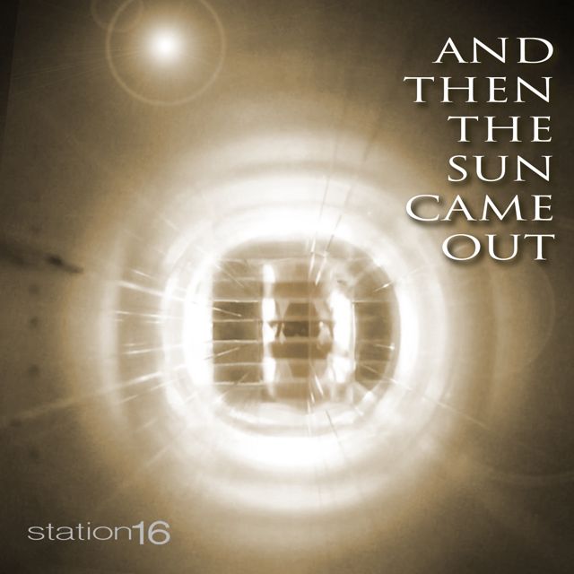 Station 16 - 'And Then The Sun Came Out' [Ringtone]