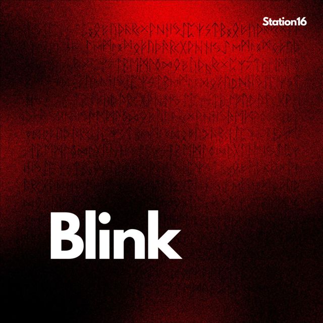 Station 16 - 'Blink' [Ringtone]