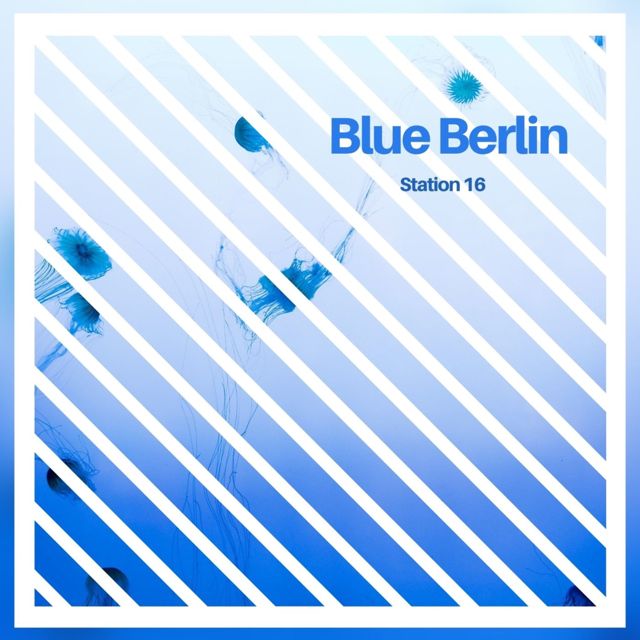 Station 16 - 'Blue Berlin' [Ringtone]