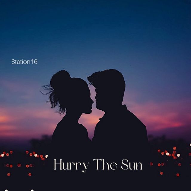 Station 16 - 'Hurry the Sun' [Ringtone]