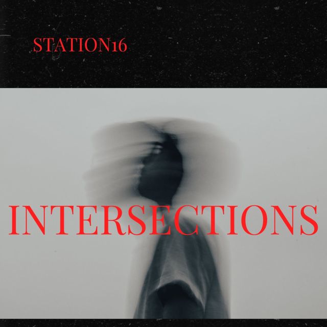 Station 16 - 'Intersections' [Ringtone]