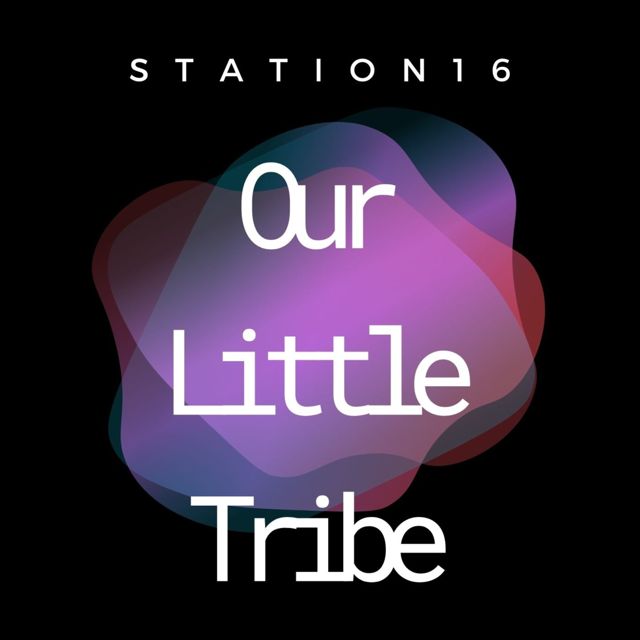 Station 16 - 'Our Little Tribe' [Ringtone]