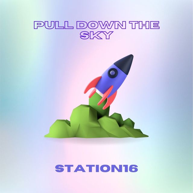 Station 16 - 'Pull Down the Sky' [Ringtone]