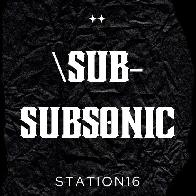 Station 16 - 'Sub-Subsonic' [Ringtone]