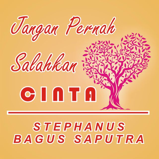 Stephanus Bagus Saputra - 'Jangan Pernah Salahkan Cinta' [Ringtone]