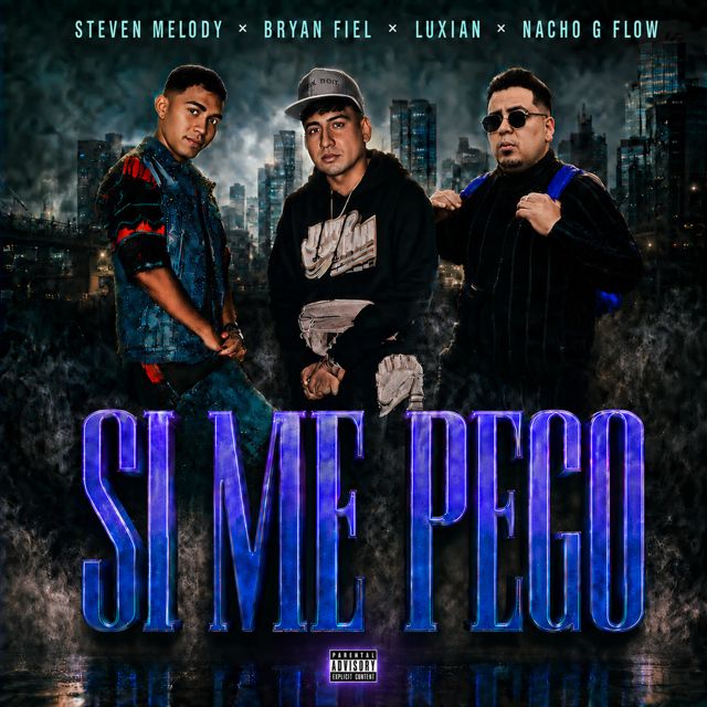 Steven Melody - 'Si Me Pego (feat. Bryan Fiel & Luxian & Nacho G Flow)' [Ringtone]